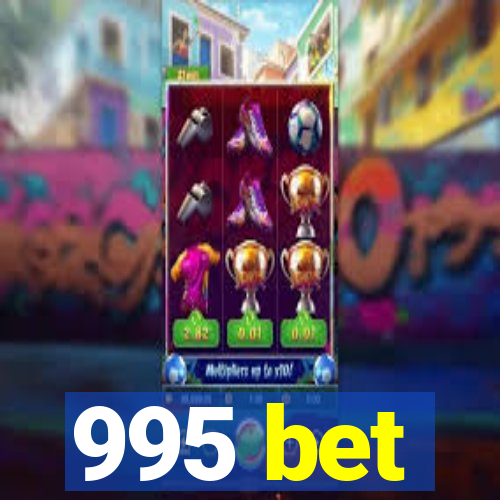 995 bet